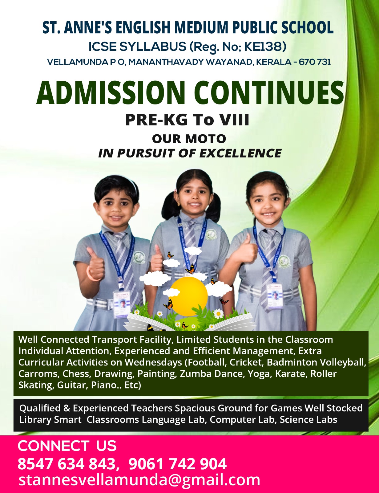 Admission continues for PRE-KG to VIII standard